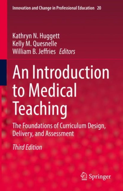 An Introduction to Medical Teaching: The