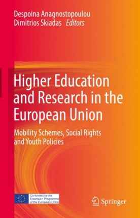 Higher Education and Research in the European Union: Mobility Schemes, Social Rights and Youth Policies