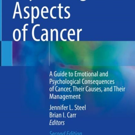 Psychological Aspects of Cancer: A Guide to