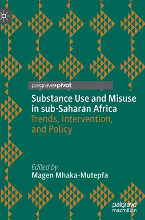 Substance Use and Misuse in sub-Saharan Africa: