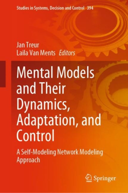 Mental Models and Their Dynamics, Adaptation, and