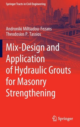 Mix-Design and Application of Hydraulic Grouts