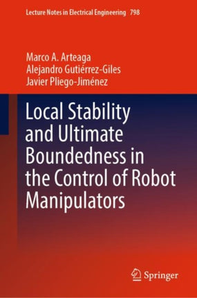 Local Stability and Ultimate Boundedness in the Control of Robot Manipulators