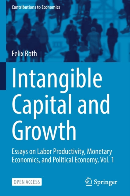 Intangible Capital and Growth: Essays on Labor