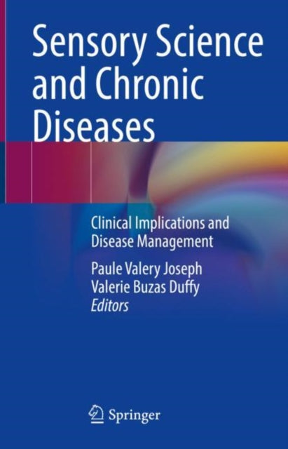 Sensory Science and Chronic Diseases: Clinical
