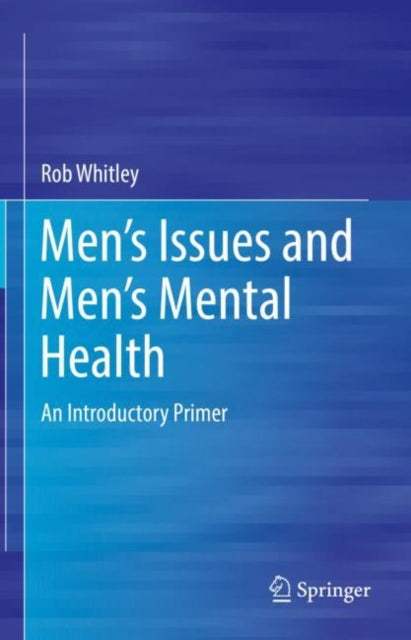 Men’s Issues and Men’s Mental Health: An