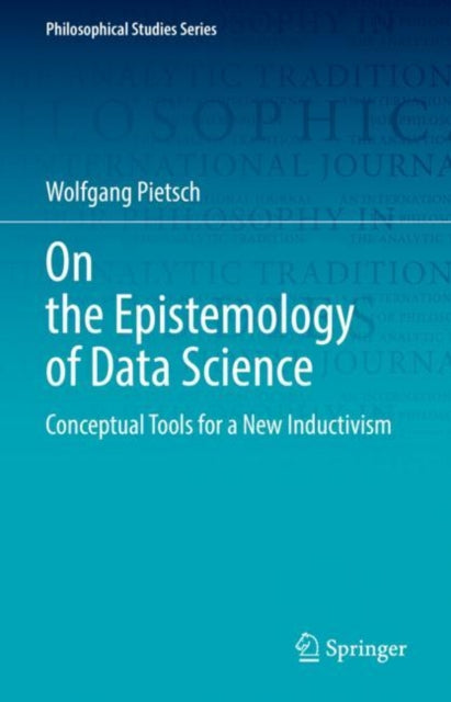 On the Epistemology of Data Science: Conceptual Tools for a New Inductivism