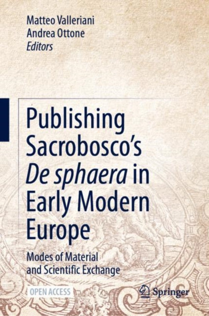 Publishing Sacrobosco’s De sphaera in Early Modern Europe: Modes of Material and Scientific Exchange