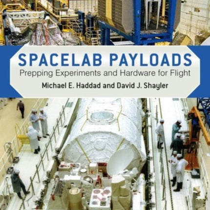 Spacelab Payloads: Prepping Experiments and Hardware for Flight