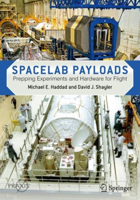 Spacelab Payloads: Prepping Experiments and Hardware for Flight