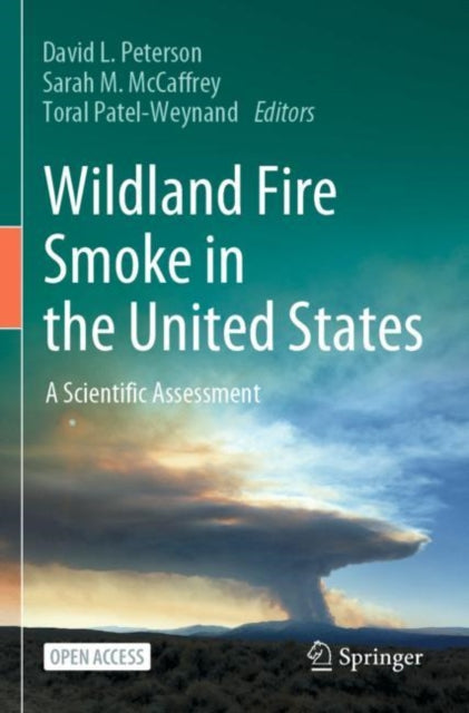 Wildland Fire Smoke in the United States: A Scientific Assessment