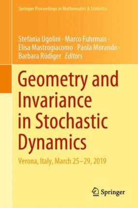 Geometry and Invariance in Stochastic Dynamics: