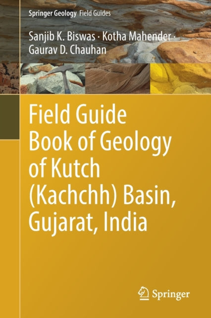 Field Guide Book of Geology of Kutch (Kachchh)