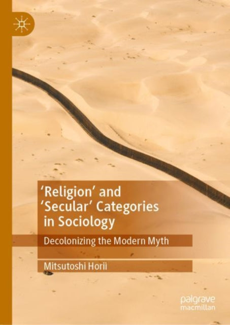 'Religion’ and ‘Secular’ Categories in Sociology: