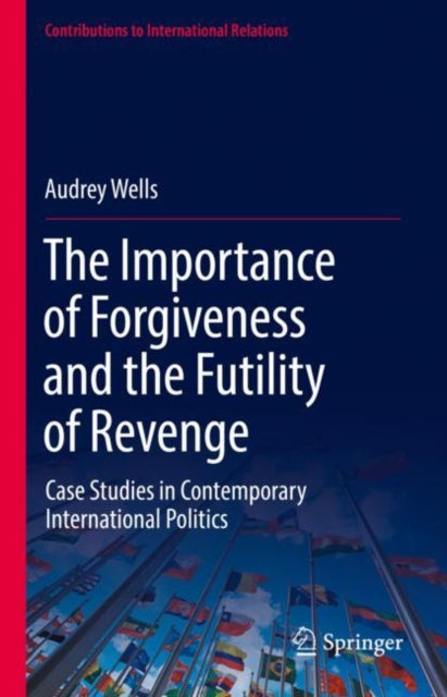 The Importance of Forgiveness and the Futility of