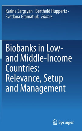 Biobanks in Low- and Middle-Income Countries: