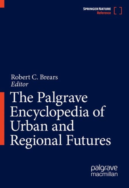 The Palgrave Encyclopedia of Urban and Regional