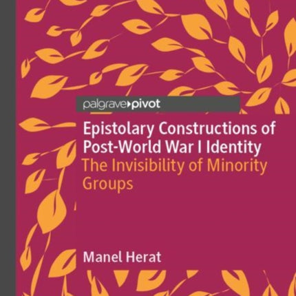 Epistolary Constructions of Post-World War I