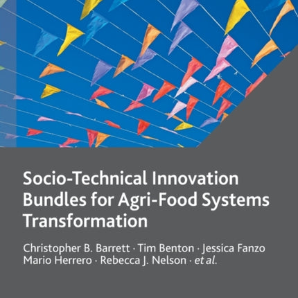 Socio-Technical Innovation Bundles for Agri-Food Systems Transformation