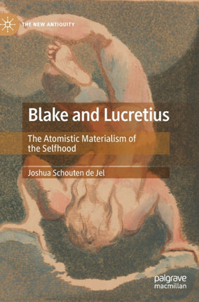 Blake and Lucretius: The Atomistic Materialism of