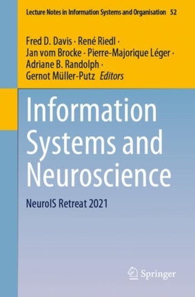 Information Systems and Neuroscience: NeuroIS Retreat 2021