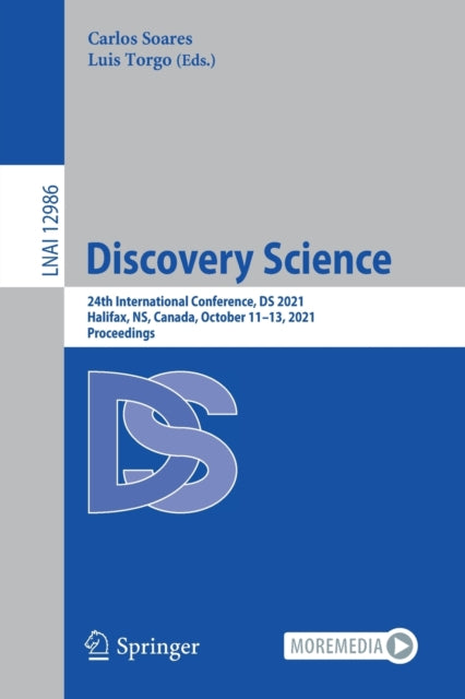 Discovery Science: 24th International Conference, DS 2021, Halifax, NS, Canada, October 11–13, 2021, Proceedings