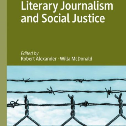 Literary Journalism and Social Justice