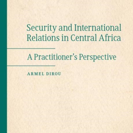 Security and International Relations in Central