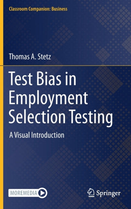 Test Bias in Employment Selection Testing: A Visual Introduction