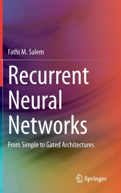 Recurrent Neural Networks: From Simple to Gated