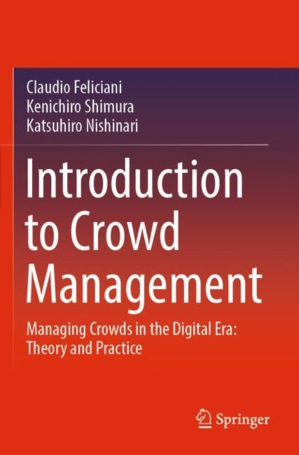 Introduction to Crowd Management: Managing Crowds