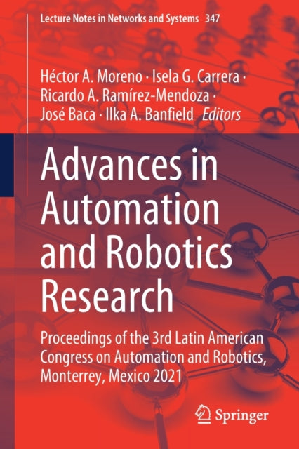 Advances in Automation and Robotics Research: