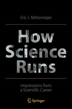 How Science Runs: Impressions from a Scientific
