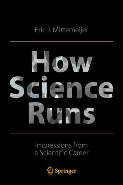 How Science Runs: Impressions from a Scientific