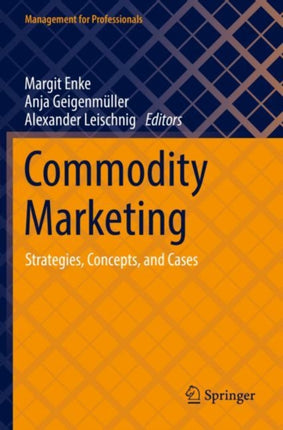 Commodity Marketing: Strategies, Concepts, and Cases