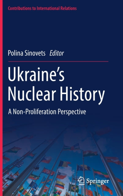 Ukraine’s Nuclear History: A Non-Proliferation