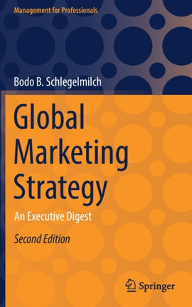Global Marketing Strategy: An Executive Digest