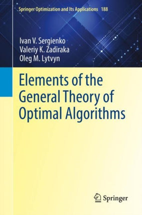 Elements of the General Theory of Optimal