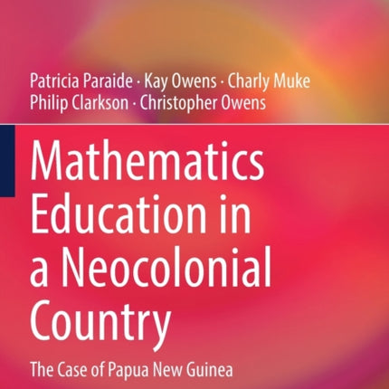 Mathematics Education in a Neocolonial Country