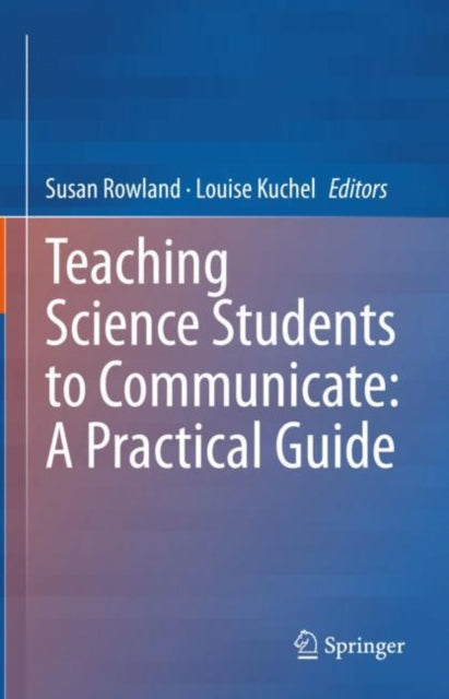 Teaching Science Students to Communicate: A