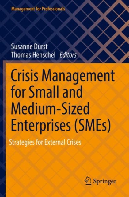 Crisis Management for Small and Medium-Sized Enterprises (SMEs): Strategies for External Crises