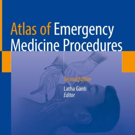 Atlas of Emergency Medicine Procedures