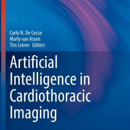 Artificial Intelligence in Cardiothoracic Imaging