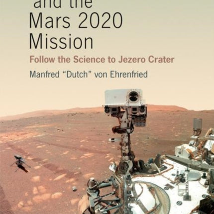 Perseverance and the Mars 2020 Mission: Follow