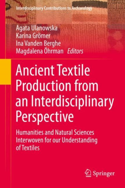 Ancient Textile Production from an