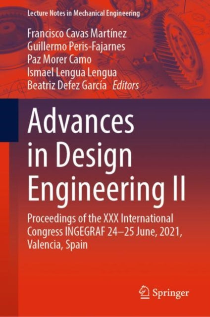 Advances in Design Engineering II: Proceedings of