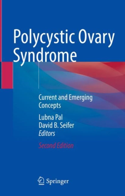 Polycystic Ovary Syndrome: Current and Emerging Concepts