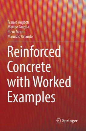 Reinforced Concrete with Worked Examples