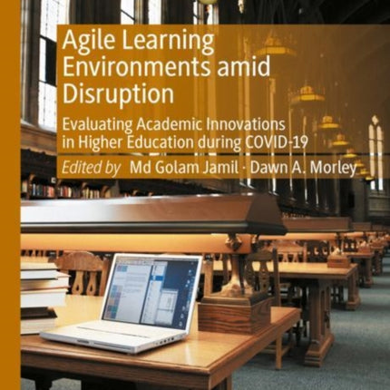 Agile Learning Environments amid Disruption: