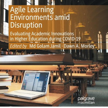 Agile Learning Environments amid Disruption